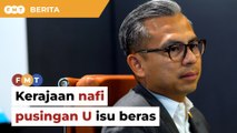 Beras Putih Malaysia Madani Kerajaan nafi pusingan U, kata Fahmi