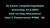 2e kamer vergaderingsdebat woensdag 14-2-2024 eind verslag informateur deel 2 Timmermans PVDA - GL - #PDA #GL #Timmermans #vergaderingsdebat #2ekamer #Febuari #verslag #informateur #Deel2