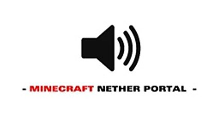 Minecraft Nether Portal - Sound Effect