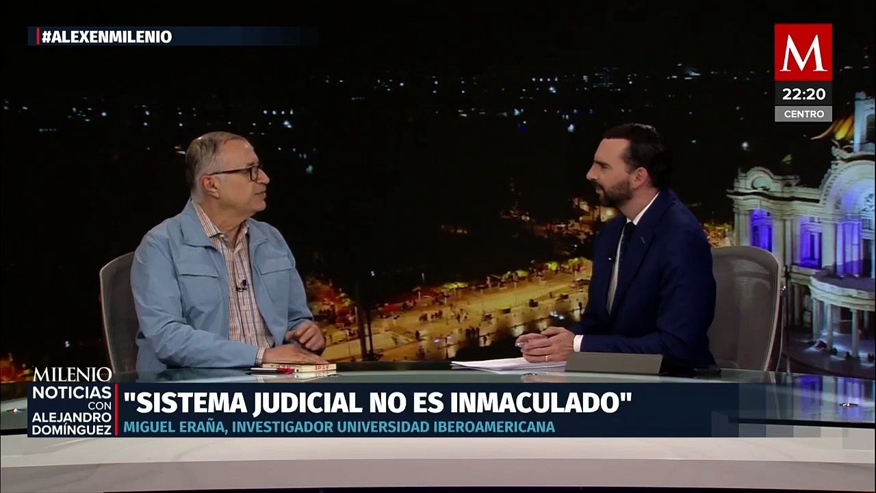 Reforma judicial de AMLO: Miguel Eraña