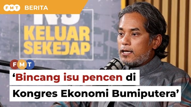 Bincang mansuh pencen di kongres ekonomi Bumiputera, kata KJmp4
