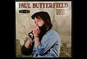 Paul Butterfield Blues Band - bootleg Live in New York 1970