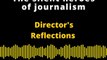 Director's Reflections | The silent heroes of journalism