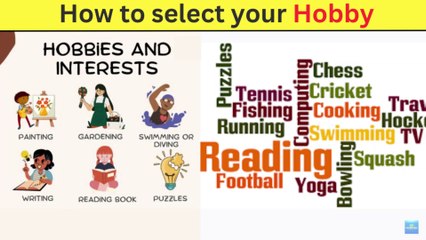 How to select your Hobbies | In hindi