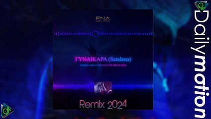 Γιώργος Λιάτης ft Axtipitos Mc - Satalana (Γυναικάρα) (Remix 2024)