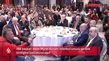 İBB başkan adayı Murat Kurum: İstanbul'umuzu gerçek kimliğine kavuşturacağız