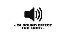 20 Sound Effects For Edits - Sound Effects