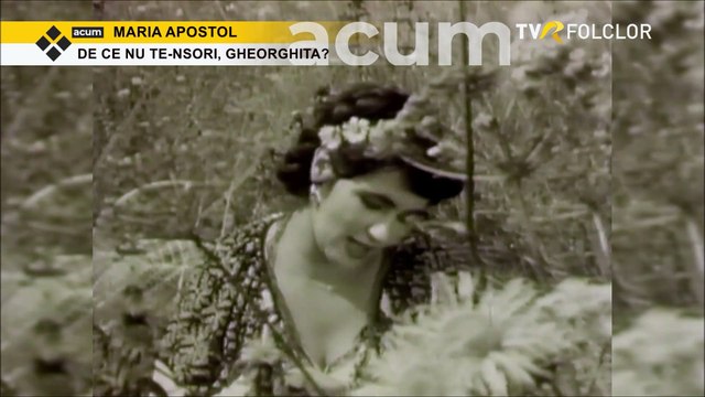 Maria Apostol - De ce nu te-nsori, Gheorghita (arhiva TVR)