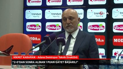 Hikmet Karaman: 2-0’dan sonra alınan 1 puan gayet başarılı
