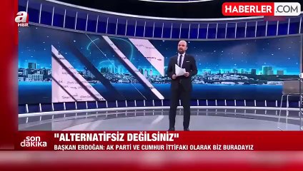 Cumhurbaşkanı Erdoğan'dan yerel seçim mesajı: Alternatifsiz değilsiniz