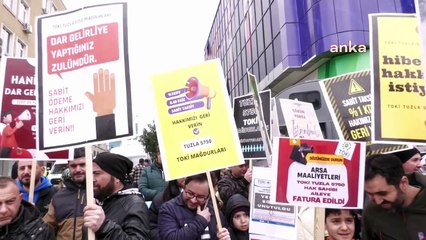 TOKİ mağdurları Eskişehir ve Tuzla'da hükümete tepki gösterdi