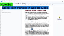 How to Make Text Vertical in Google Docs.