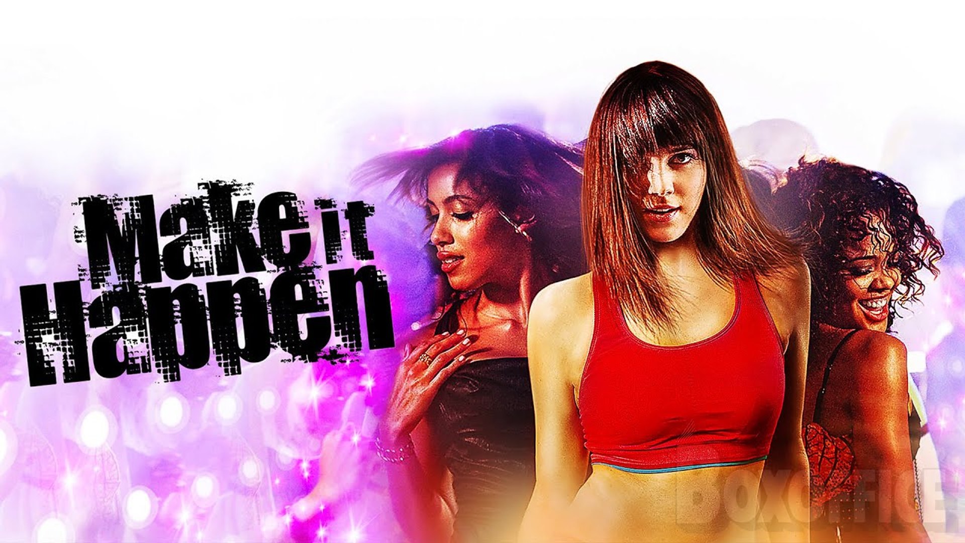 Make it Happen | Film Complet en Français MULTI | | Danse