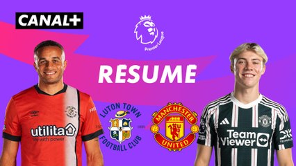 Le résumé de Luton / Manchester United - Premier League 2023-24 (J25)
