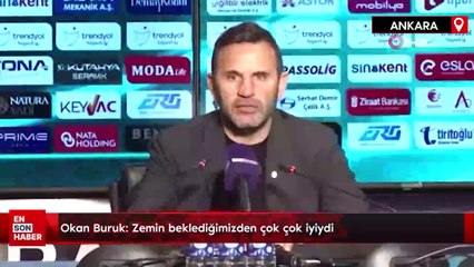 Buruk: Zemin beklediğimizden çok çok iyiydi