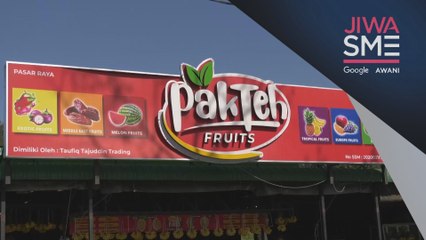 Jiwa SME: Transformasi perniagaan, majukan legasi Pak Teh Fruits