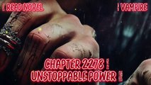 God Slayer powers Combine Ch.2276-2280 (Vampire)
