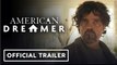 American Dreamer | Official Trailer - Peter Dinklage, Shirley MacLaine, Danny Glover