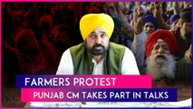 Farmers Protest: Punjab CM Bhagwant Mann Takes Part In Fourth Round Of Talks, Says ‘We Had Asked For MSP Guarantee On Purchase Of Pulses’