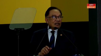 AI: Pelaksanaan mesti cepat, menyeluruh  - PM Anwar