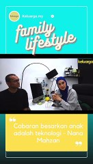Cabaran terbesar adalah teknologi - Nana Mahazan