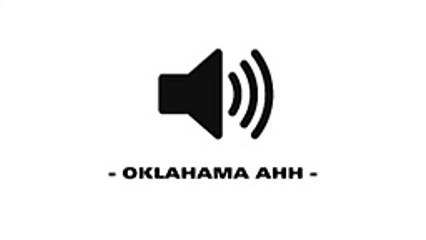Oklahoma Ahh - Sound Effect