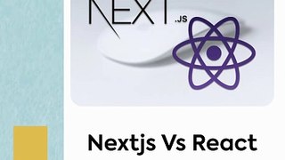 Nextjs Vs React: Which is the Best Framework to Choose? #NextjsVsReact #HiddenBrains