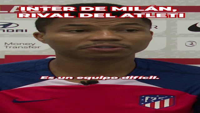 El análisis de Reinildo sobre el Inter de Milán, rival en Champions