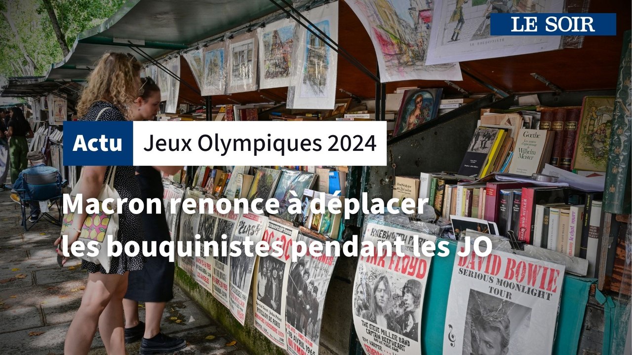 Jeux Olympiques 2024: Macron renonce à déplacer les bouquinistes