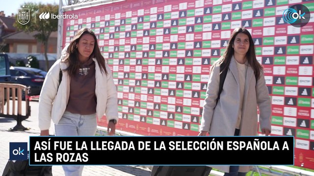Así fue la llegada de la selección española a Las Rozas