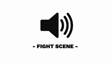 Fight Scene - Sound Effects
