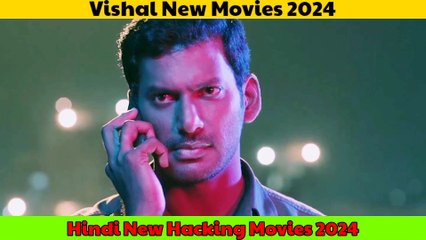Hindi New Movies 2024 (Vishal): Hacker Genre Films