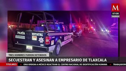 Encuentran cuerpo del empresario secuestrado en Tlaxcala