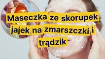 Maseczka ze skorupek jajek