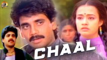 Chaal | Hindi Dubbed Movie | Nagarjuna Akkineni, Amala Akkineni, Jayasudha |