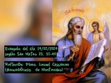 Evangelio del día 19/02/2024 según San Mateo 25, 31-46 - Pbro. Leonel Cassarino