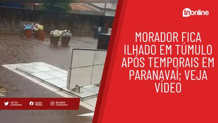Morador fica ilhado em túmulo após temporais em Paranavaí; veja vídeo