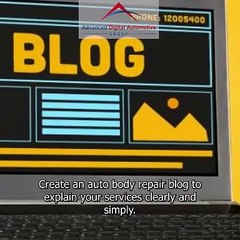 Using Auto Body Repair Blog For Explaining Your Services