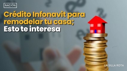 #crédito Infonavit para #remodelar tu #casa ; Esto te interesa