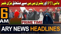 ARY News 6 AM Headlines 20th February 2024 | Big News Regarding PTI Chief and Bushra Bibi