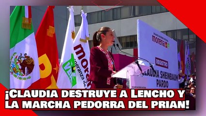 ¡VEAN! ¡Claudia destruye la marcha pedorra del McPRIANRD con todo y su monaguillo Lencho Córdova!