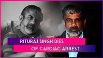 Anupamaa Actor Rituraj Singh Dies At 59 Of Cardiac Arrest