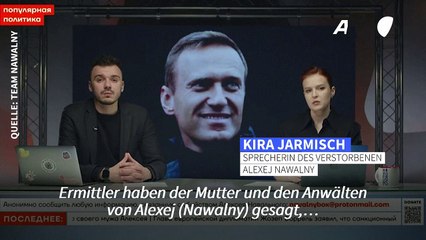 Nawalny-Sprecherin: Leichnam wird für mindestens zwei Wochen einbehalten