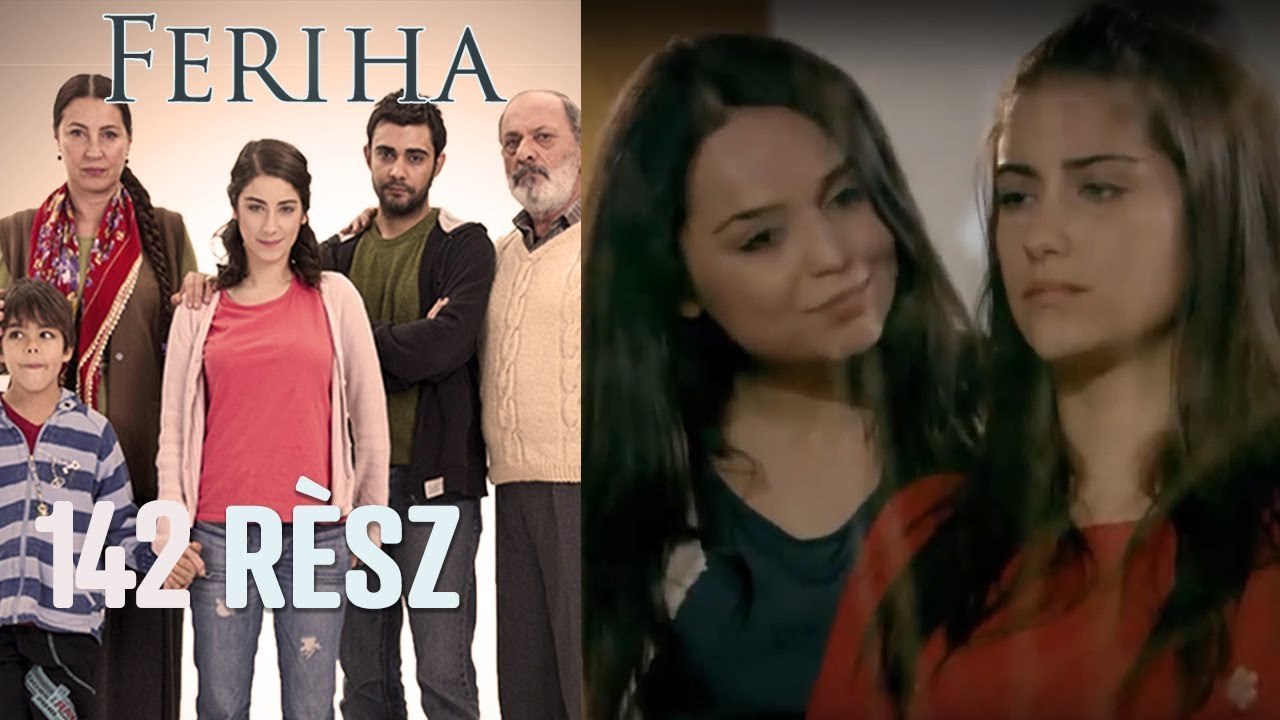 Feriha - 142. rész