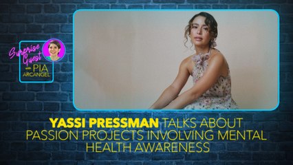 Yassi Pressman ibinahagi ang tungkol sa kaniyang mental health company | Surprise Guest with Pia Arcangel