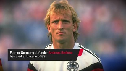 Breaking News - Andreas Brehme dies aged 63