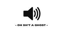 Oh Sh_t a Ghost - Sound Effect