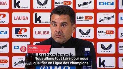 Michel : "L'objectif, c'est la Ligue des champions"