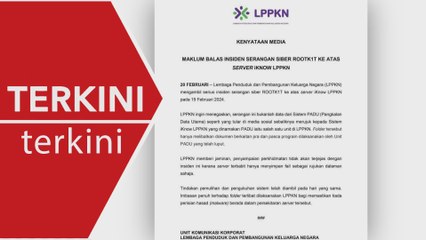 [TERKINI] LPPKN ambil serius serangan siber