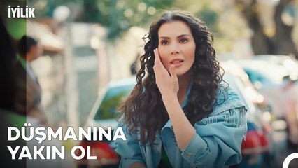 En Hassas Noktasından Vuracağız - İyilik 1. Bölüm